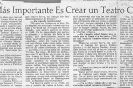 Jaime Silva, "Lo más importante es crear un teatro chileno"  [artículo] Juan Antonio Muñoz H.