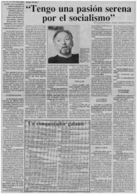 "Tengo una pasión serena por el socialismo"