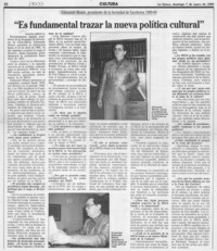 "Es fundamental trazar la nueva política cultural"