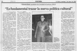 "Es fundamental trazar la nueva política cultural"