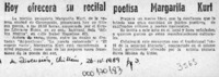 Hoy ofrecerá su recital poetisa Margarita Kurt  [artículo].