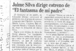 Jaime Silva dirige estreno de "El fantasma de mi padre"