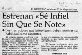 Estrenan "Sé infiel sin que se note"