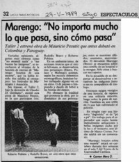 Marengo, "No importa mucho lo que pasa, sino cómo pasa"