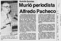 Murió periodista Alfredo Pacheco  [artículo].
