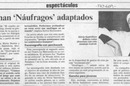 Estrenan "Náufragos" adaptados  [artículo].