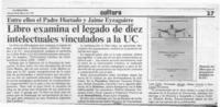 Libro examina el legado de diez intelectuales vinculados a la UC