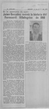 Jaime González revivió la historia del ferrocarril villalegrino de 1915