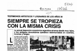 Siempre se tropieza con la misma crisis  [artículo] C. O.