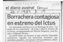 Borrachera contagiosa en estreno del Ictus  [artículo] M. O. D.