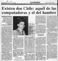 Existen dos Chile, aquél de las computadoras y el del hambre  [artículo].