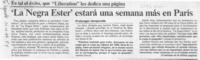 "La Negra Ester" estará una semana más en París  [artículo].