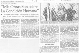 Eduardo Dorat, "Mis obras son sobre la condición humana"