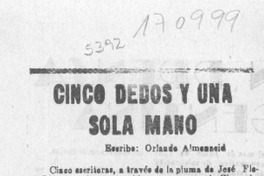Cinco dedos y una sola mano  [artículo] Orlando Almonacid.