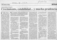 Crecimiento, estabilidad -- y mucha prudencia  [artículo].