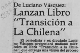 Lanzan libro "Transición a la chilena"