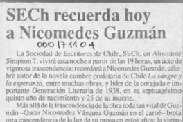 SECH recuerda hoy a Nicomedes Guzmán  [artículo].