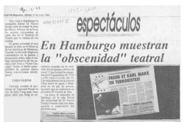 En Hamburgo muestran la "obscenidad" teatral  [artículo].
