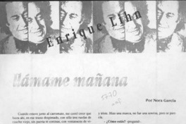 Enrique Lihn llámame mañana  [artículo] Nora García.