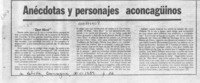 Anécdotas y personajes aconcagüinos  [artículo] R.