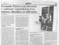 Fernando Flores, tesis doctoral y "software" convirtieron al ex ministro allendista en millonario  [artículo] Lillian Calm.