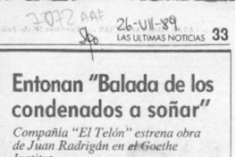 Entonan "Balada de los condenados a soñar"  [artículo].