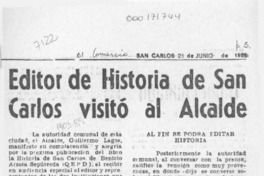 Editor de Historia de San Carlos visitó al alcalde  [artículo].