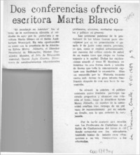 Dos conferencias ofreció escritora Marta Blanco  [artículo].