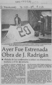 Ayer fue estrenada obra de J. Radrigán  [artículo].