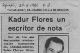 Kadur Flores un escritor de nota