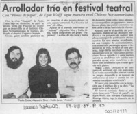 Arrollador trío en festival teatral  [artículo].
