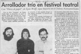 Arrollador trío en festival teatral  [artículo].