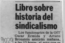 Libro sobre historia del sindicalismo  [artículo].