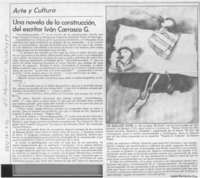 Una novela de la construcción, del escritor Iván Carrasco G.  [artículo] Isabel Barrientos Díaz.