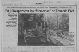 En julio aparecen las "Memorias" de Eduardo Frei  [artículo] Antonio Martínez.