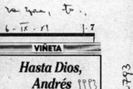 Hasta Dios, Andrés  [artículo] Juan de Dios Reyes Franzani.