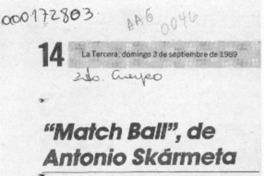 "Match Ball", de Antonio Skármeta  [artículo] Nadya Rojo.