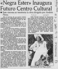"Negra Ester" inaugura futuro centro cultural  [artículo].