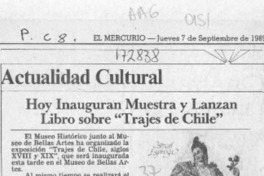 Hoy inuguran muestra y lanzan libro sobre "Trajes de Chile"  [artículo].