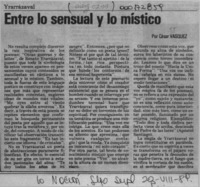 Entre lo sensual y lo místico  [artículo] César Vásquez.