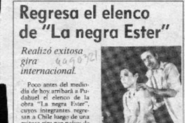 Regresa el elenco de "La negra Ester"  [artículo].