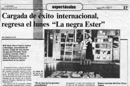 Cargada de éxito internacional regresa el lunes "La negra Ester"  [artículo] Amparo Lavín.