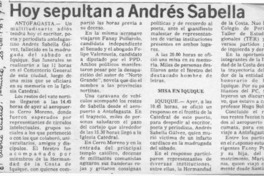 Hoy sepultan a Andrés Sabella  [artículo].