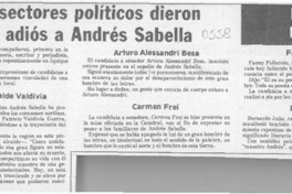 Diversos sectores políticos dieron su último adiós a Andrés Sabella  [artículo].