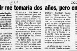 "Pensé que escribir me tomaría dos años, pero en realidad fueron 14"  [artículo].