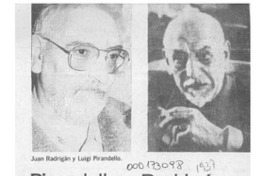 Pirandello y Radrigán, dos visitas teatrales  [artículo] Calvero.