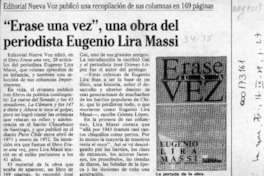"Erase una vez", una obra del periodista Eugenio Lira Massi  [artículo].