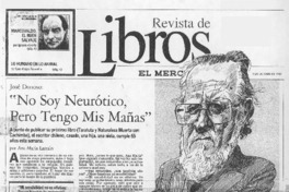 José Donoso, "no soy neurótico, pero tengo mis mañas"