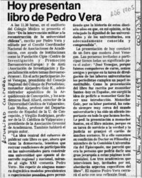 Hoy presentan libro de Pedro Vera  [artículo].