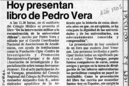 Hoy presentan libro de Pedro Vera  [artículo].